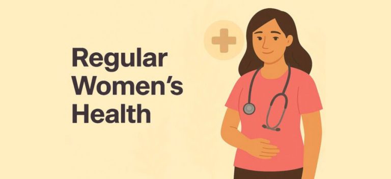 Importance of Regular Women’s Health Checkups