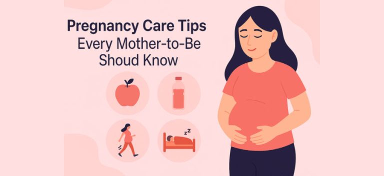 Pregnancy Care Tips Every Mother-to-Be Should Know